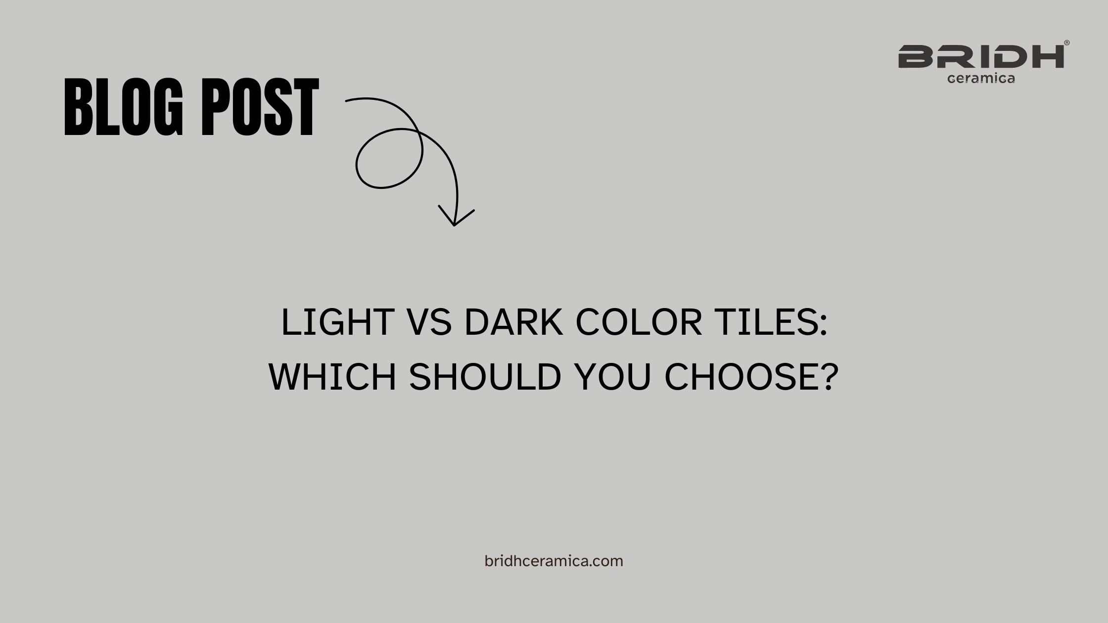 Light vs Dark Color Tiles: Which Should You Choose?